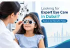 Looking for Expert Eye Care in Dubai? Book an Eye Specialist Today