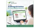 Order AntiPreg Kit Online for Early Medical Abortion