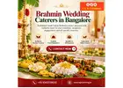 Brahmin Wedding Caterers in Bangalore