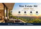 Max Estate 361 3BHK Flat | Gurgaon | Call +91 92123 06116