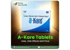 A-Kare Tablets - Uses, Side Effects and Price