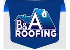 B&A Roofing | Trusted Roofers in Meridian, MS