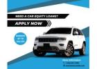 Get Fast & Easy Car Equity Loans