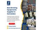 Best Brewing Equipments Supplier in Karnataka