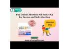 Buy Online Abortion Pill Pack USA for Secure and Safe Abortion
