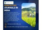 Agriculture Journals in India: A Platform for Research and Innovation