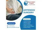 Quick Relief with Safe & Painless Appendix Surgery - Excel Medi Clinics