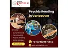 Psychic Reading in Vancouver | Psychic in Vancouver