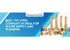 Best PVC Pipes Company in India for Water Supply & Plumbing
