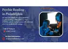 Psychic Reading in Philadelphia – Clairvoyant Insight & Tarot Expert