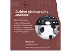 fashion photography courses in Bangalore
