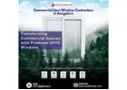 Commercial Upvc Window Contractors in Bangalore