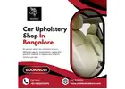 Car Upholstery Shop In Bangalore | Leather Upholstery In Bangalore