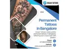 Permanent Tattoos in Bangalore| Ocean Tattoos