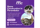 Home Construction in Perambalur