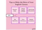 Tips to Make the Most of Your English Classes - Ed11